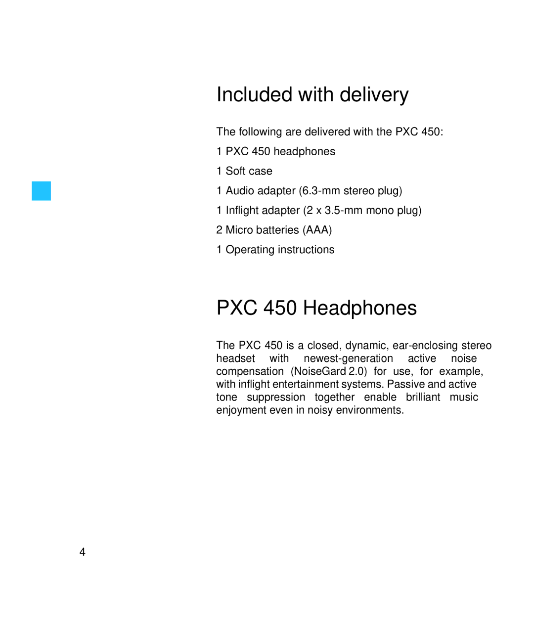 Sennheiser 500643 instruction manual Included with delivery, PXC 450 Headphones 