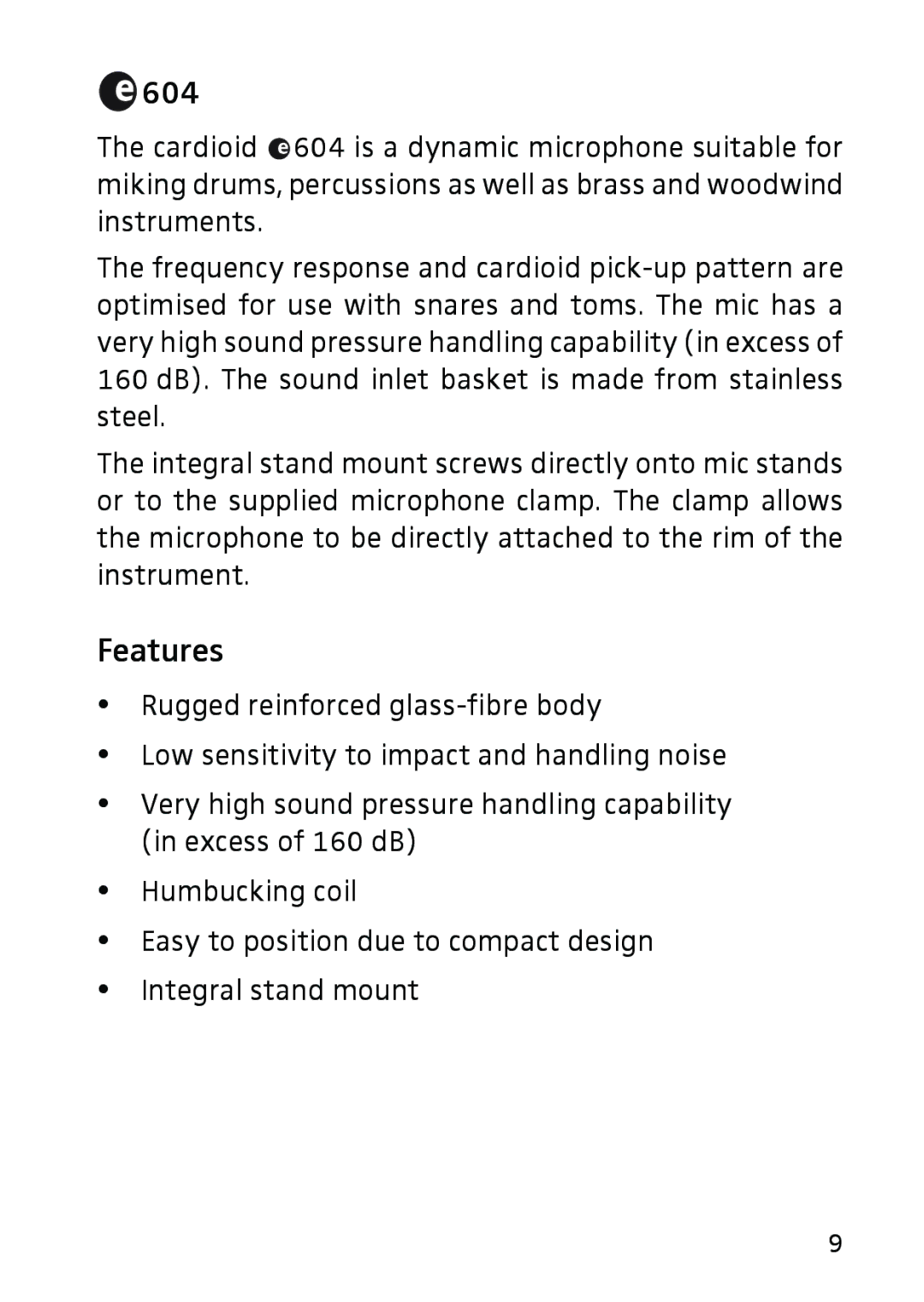 Sennheiser 604 manual Features 