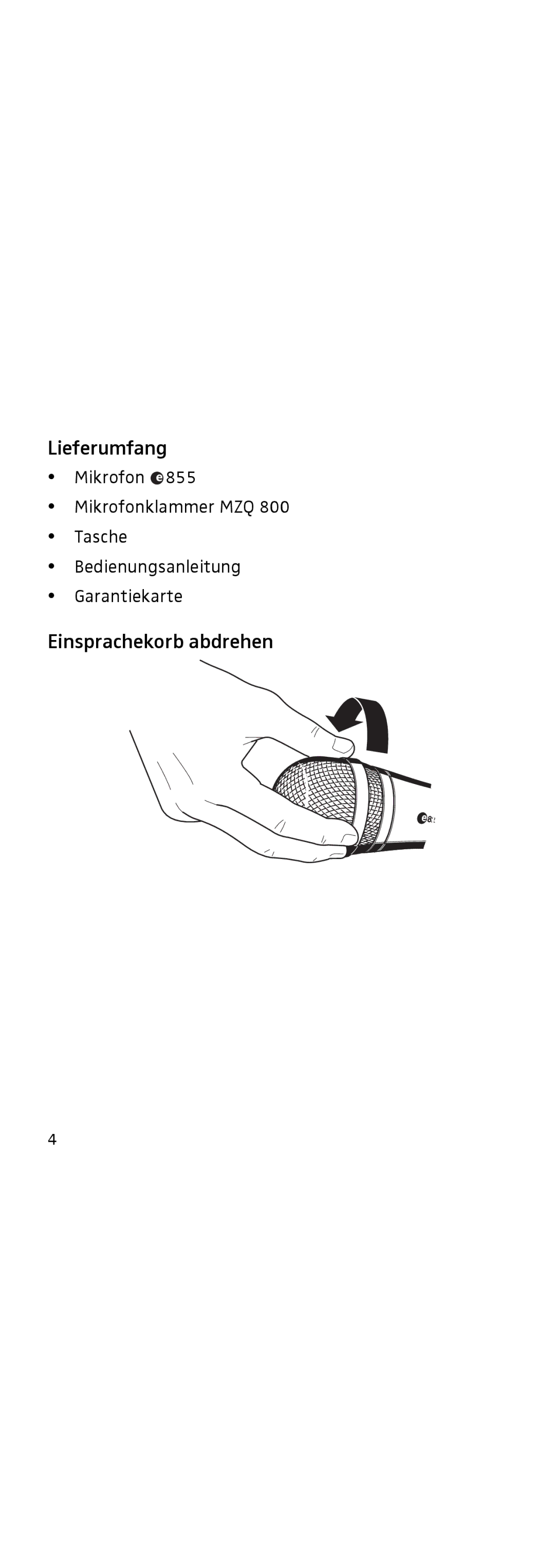 Sennheiser 855 manual Lieferumfang, Einsprachekorb abdrehen 