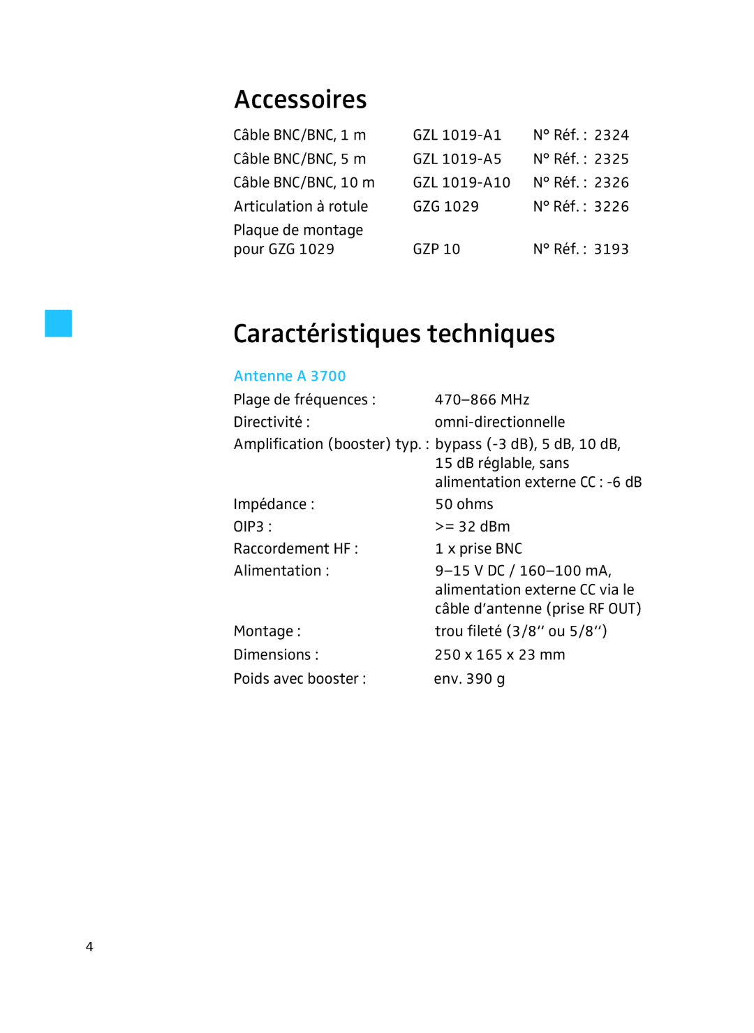 Sennheiser A 3700 manual Accessoires, Caractéristiques techniques 