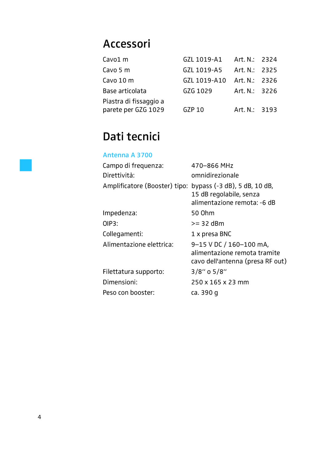 Sennheiser A 3700 manual Accessori, Dati tecnici, Antenna a 