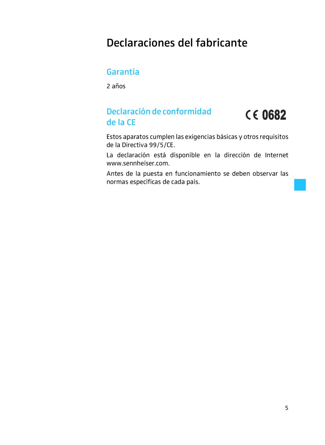 Sennheiser A 3700 manual Declaraciones del fabricante, Garantía, Declaracióndeconformidad de la CE 