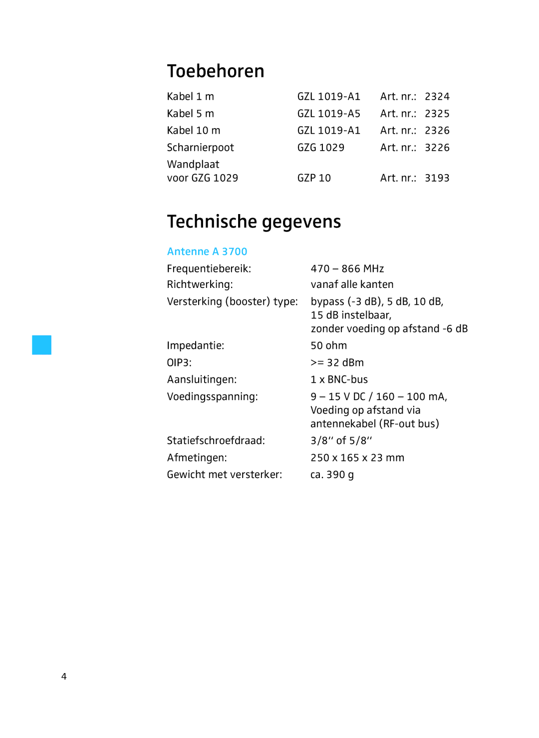 Sennheiser A 3700 manual Toebehoren, Technische gegevens 