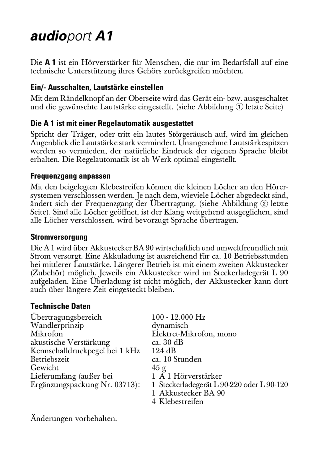 Sennheiser A1 Ein/- Ausschalten, Lautstärke einstellen, Die a 1 ist mit einer Regelautomatik ausgestattet, Stromversorgung 