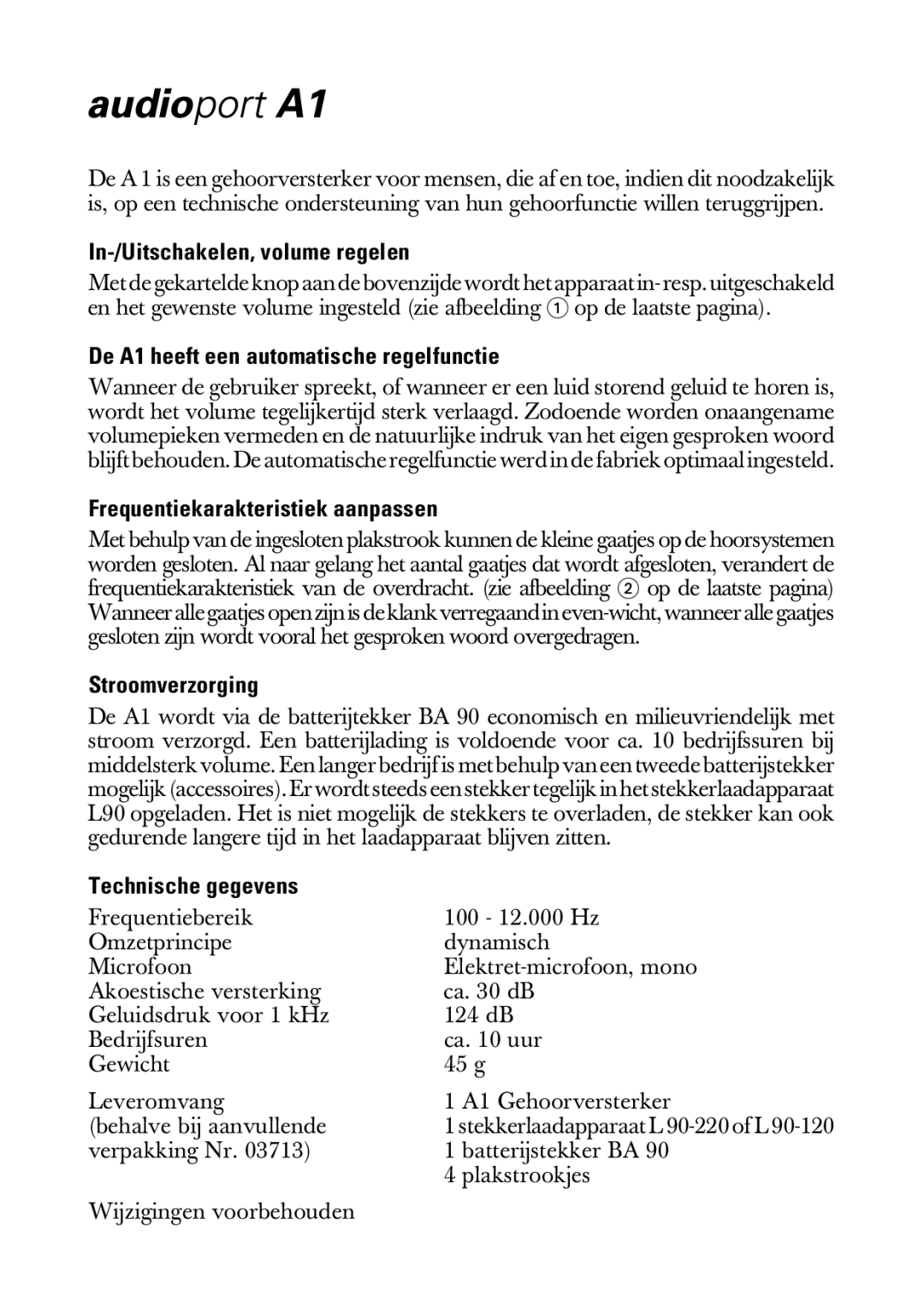 Sennheiser manual In-/Uitschakelen, volume regelen, De A1 heeft een automatische regelfunctie, Stroomverzorging 