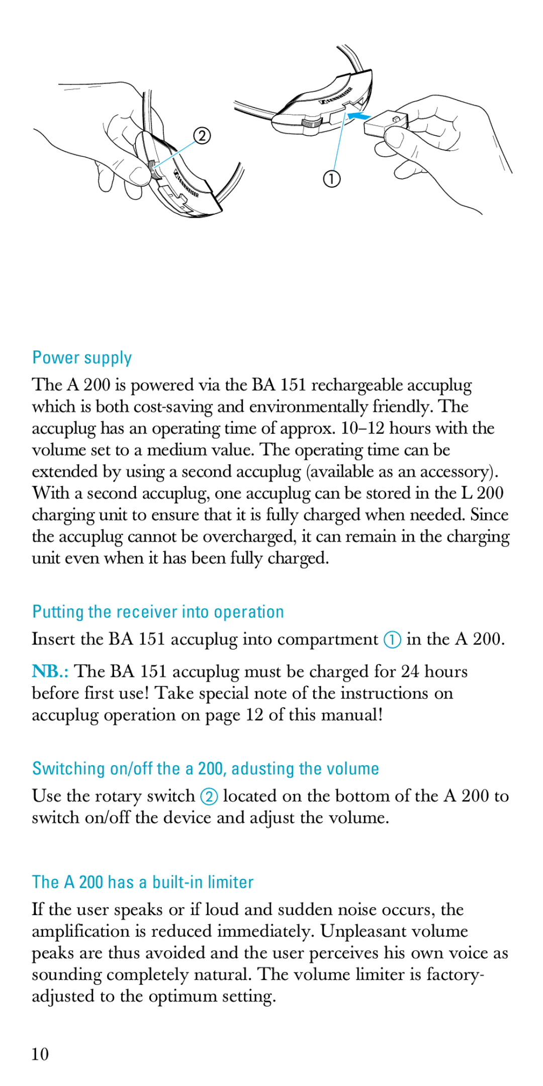 Sennheiser A200 manual Power supply, Putting the receiver into operation, Switching on/off the a 200, adusting the volume 