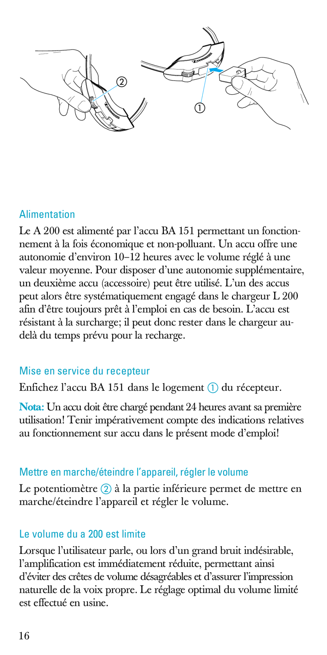 Sennheiser A200 manual Alimentation, Mise en service du recepteur, Enfichez l’accu BA 151 dans le logement Du récepteur 