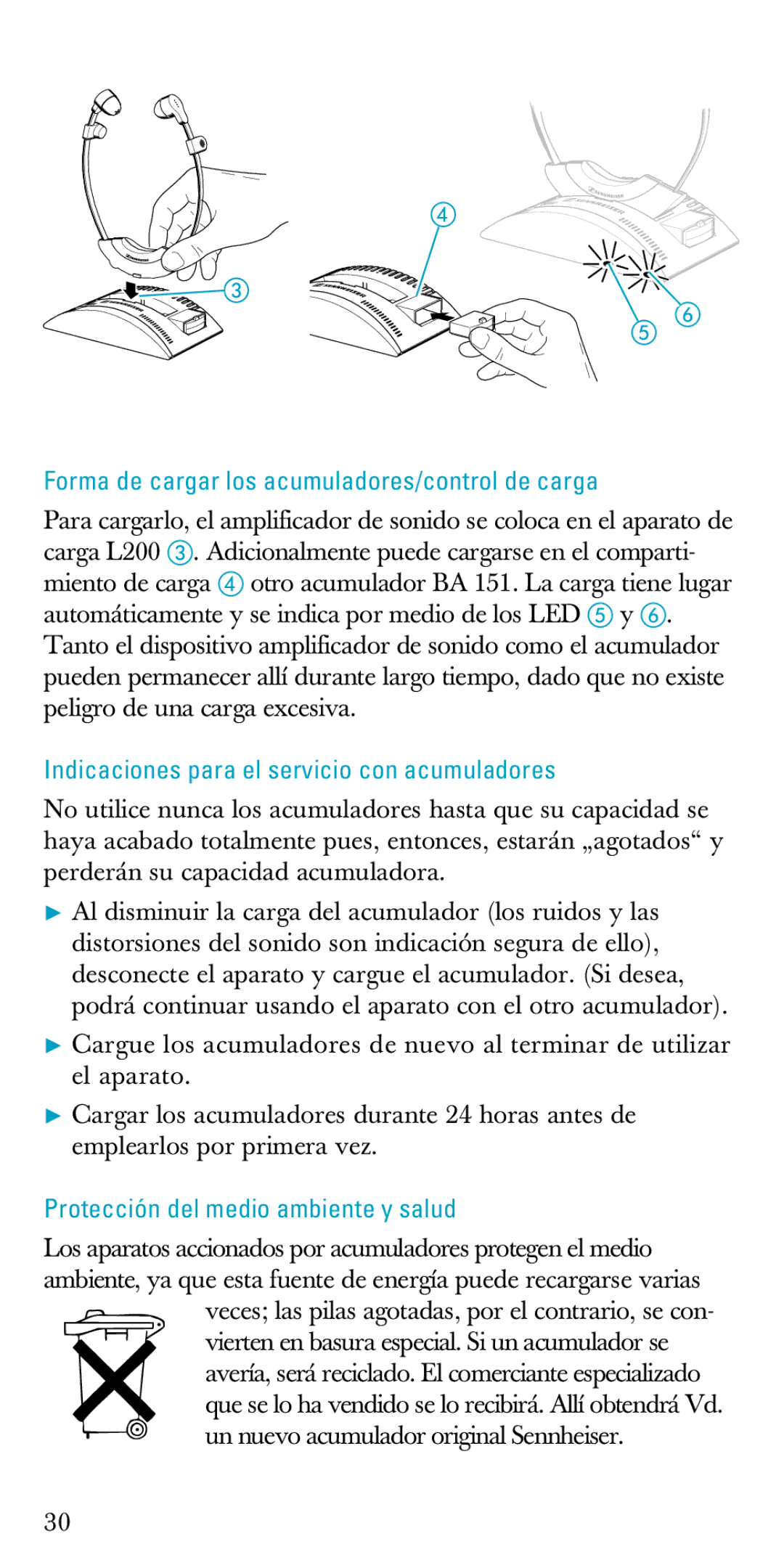 Sennheiser A200 manual Forma de cargar los acumuladores/control de carga, Indicaciones para el servicio con acumuladores 