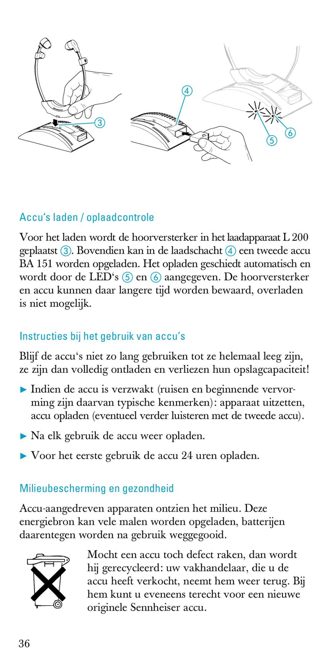 Sennheiser A200 Accu‘s laden / oplaadcontrole, Instructies bij het gebruik van accu‘s, Milieubescherming en gezondheid 