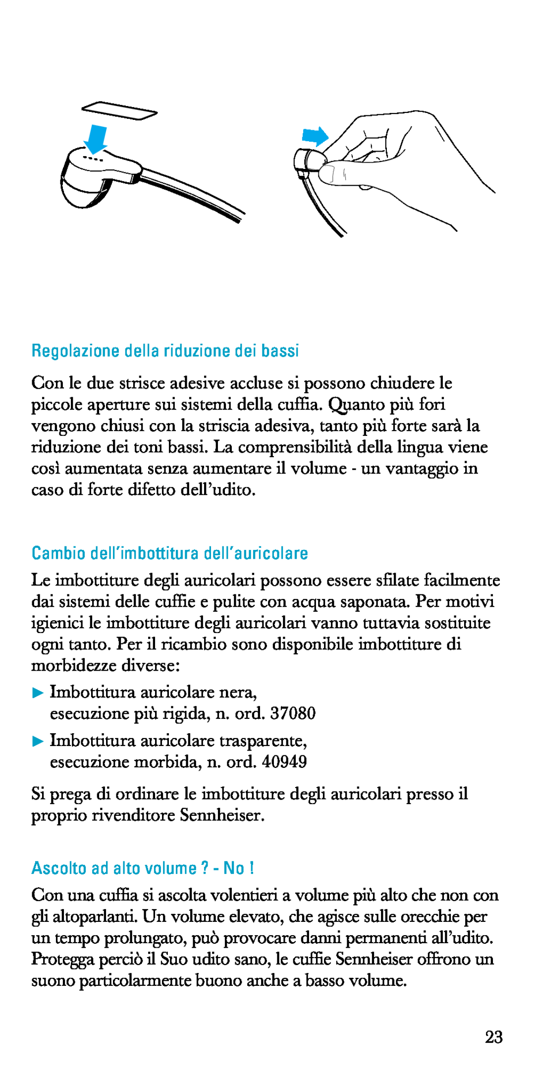 Sennheiser A200 manual Regolazione della riduzione dei bassi, Cambio dell’imbottitura dell’auricolare 