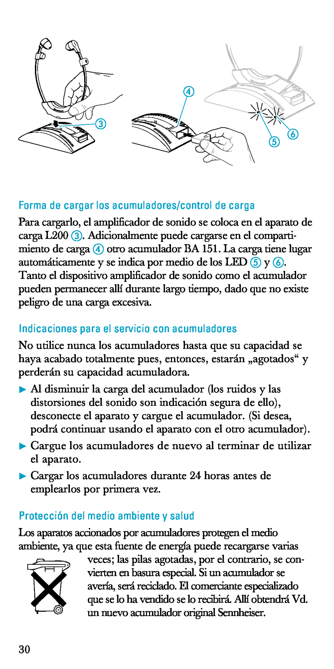 Sennheiser A200 manual Forma de cargar los acumuladores/control de carga, Indicaciones para el servicio con acumuladores 