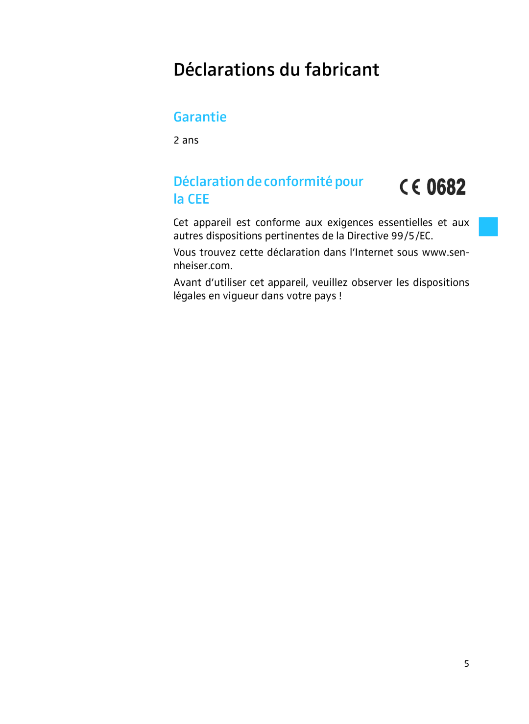 Sennheiser AD 3700 manual Déclarations du fabricant, Déclarationdeconformitépour la CEE 