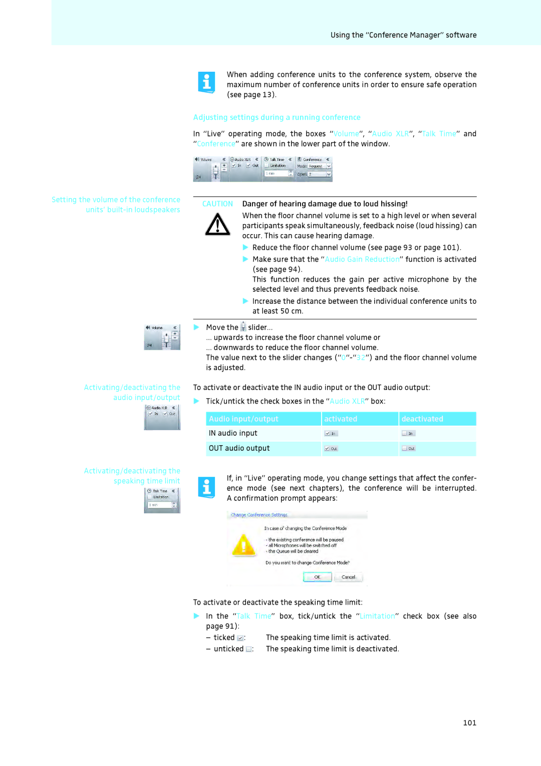 Sennheiser ADN Adjusting settings during a running conference, Activating/deactivating the audio input/output 