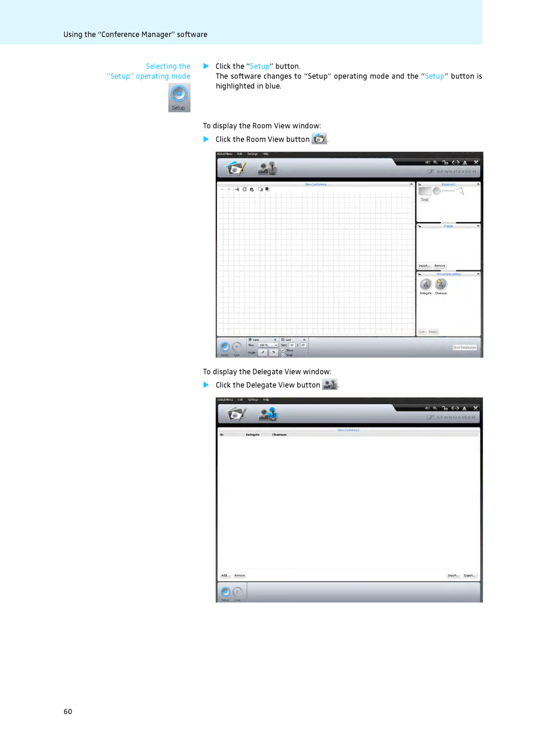 Sennheiser ADN instruction manual Selecting Click the Setup button, Highlighted in blue 