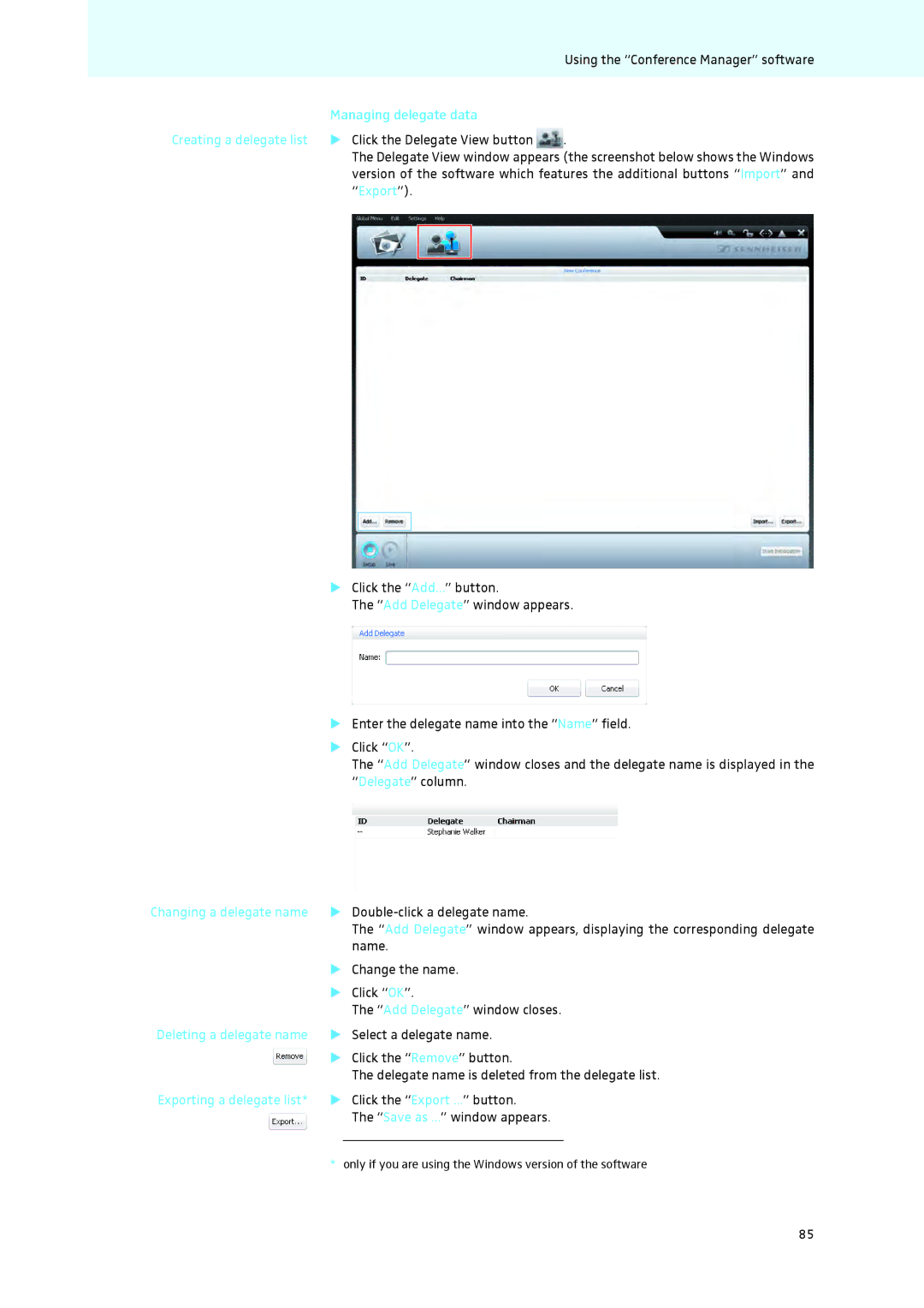 Sennheiser ADN Double-click a delegate name, Name, Change the name, Add Delegate window closes, Select a delegate name 