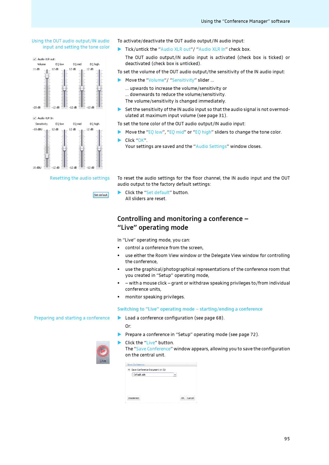 Sennheiser ADN instruction manual Controlling and monitoring a conference Live operating mode 