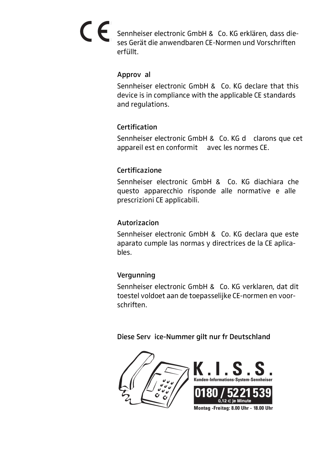 Sennheiser ASP 2 manual Konformitätserklärung, Approval, Certification, Certificazione, Autorizacion, Vergunning 