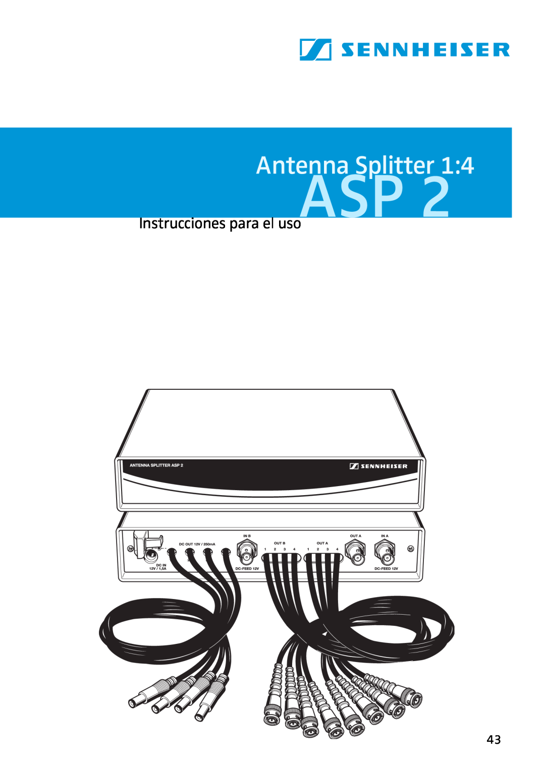 Sennheiser ASP 2 manual Instrucciones para el uso, Antenna Splitter 