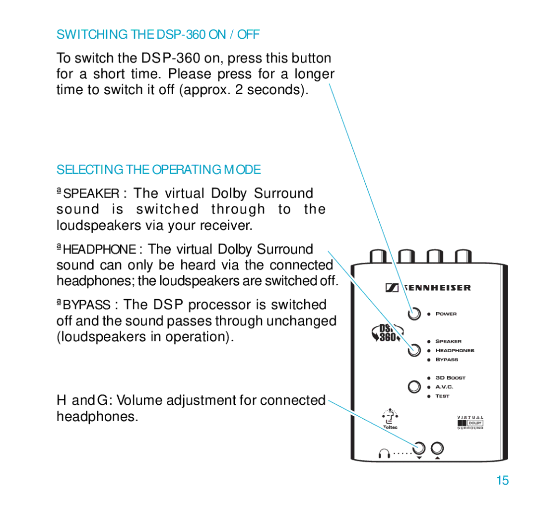 Sennheiser DSP 360 manual Switching the DSP-360 on / OFF, Selecting the Operating Mode 