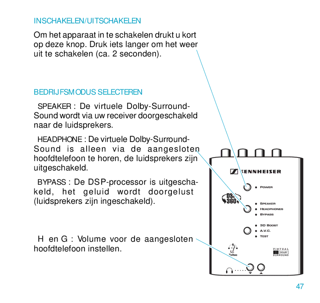 Sennheiser DSP 360 manual Inschakelen/Uitschakelen, Bedrijfsmodus Selecteren 