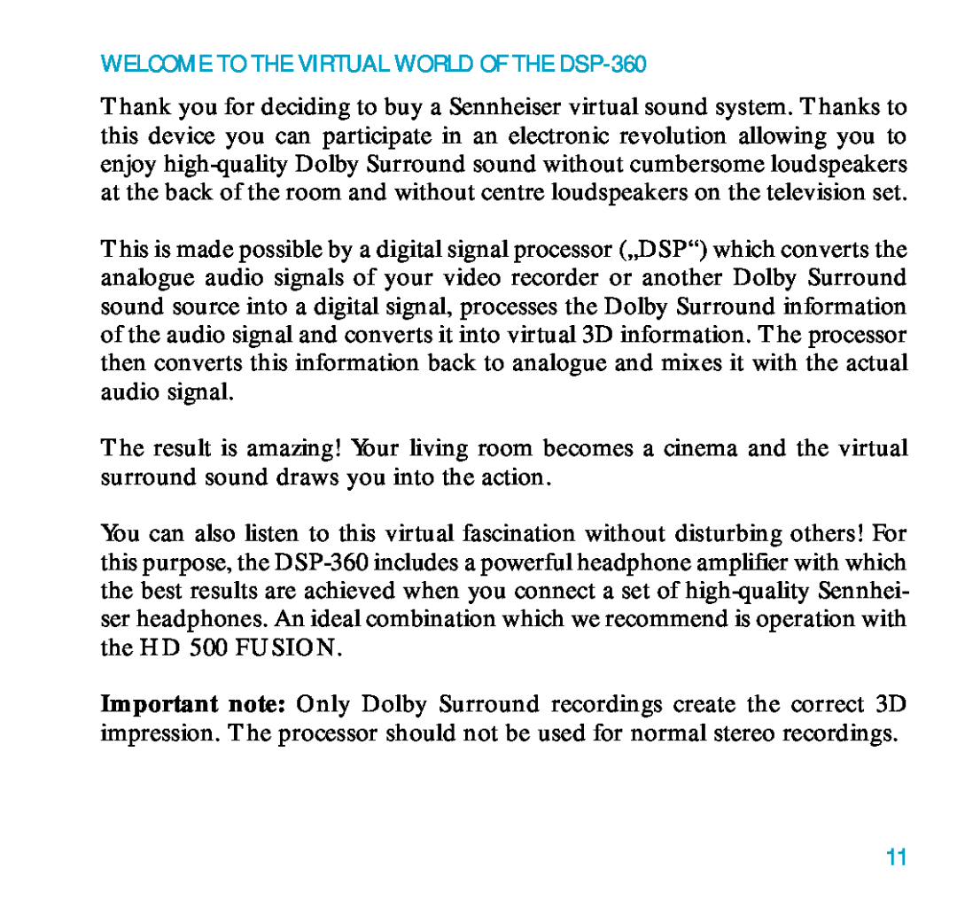 Sennheiser DSP 360 manual WELCOME TO THE VIRTUAL WORLD OF THE DSP-360 