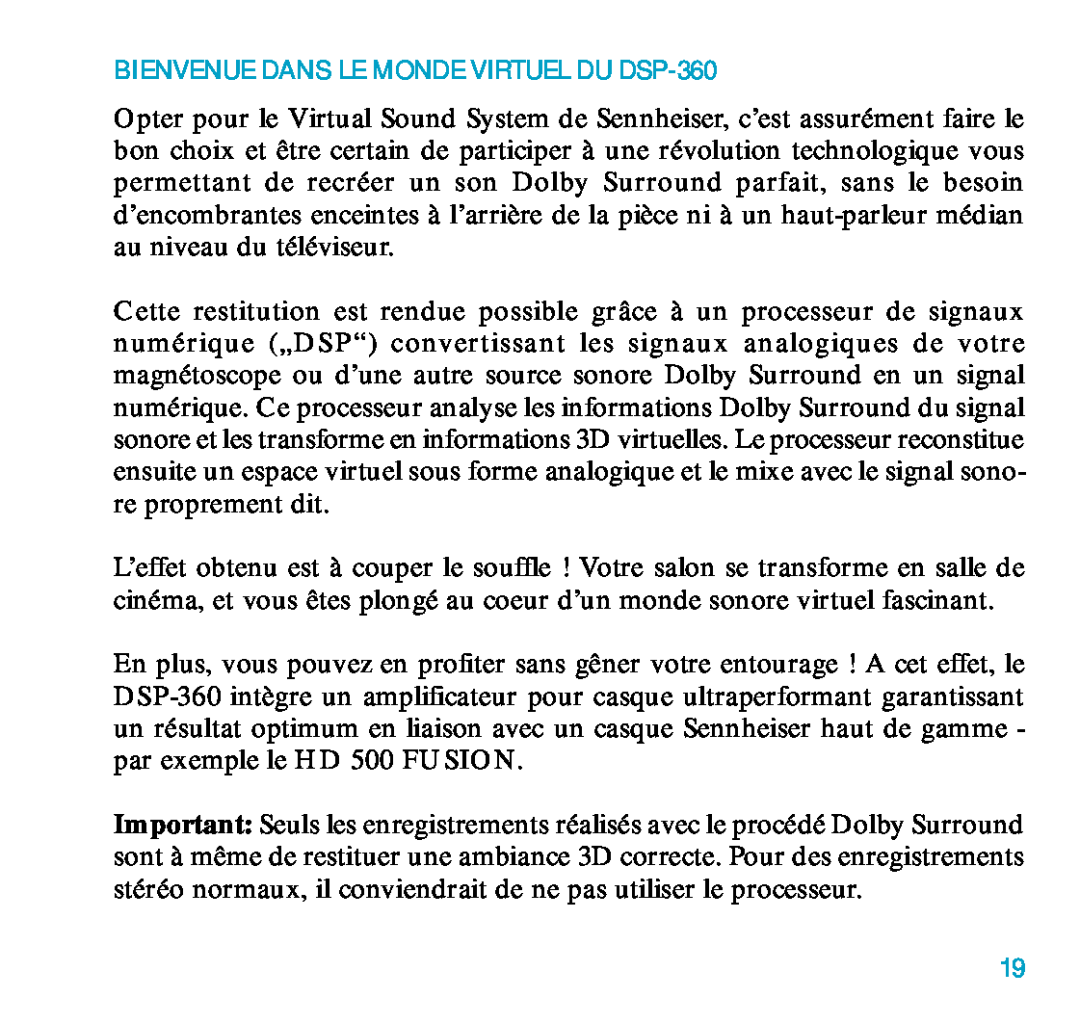 Sennheiser DSP 360 manual BIENVENUE DANS LE MONDE VIRTUEL DU DSP-360 
