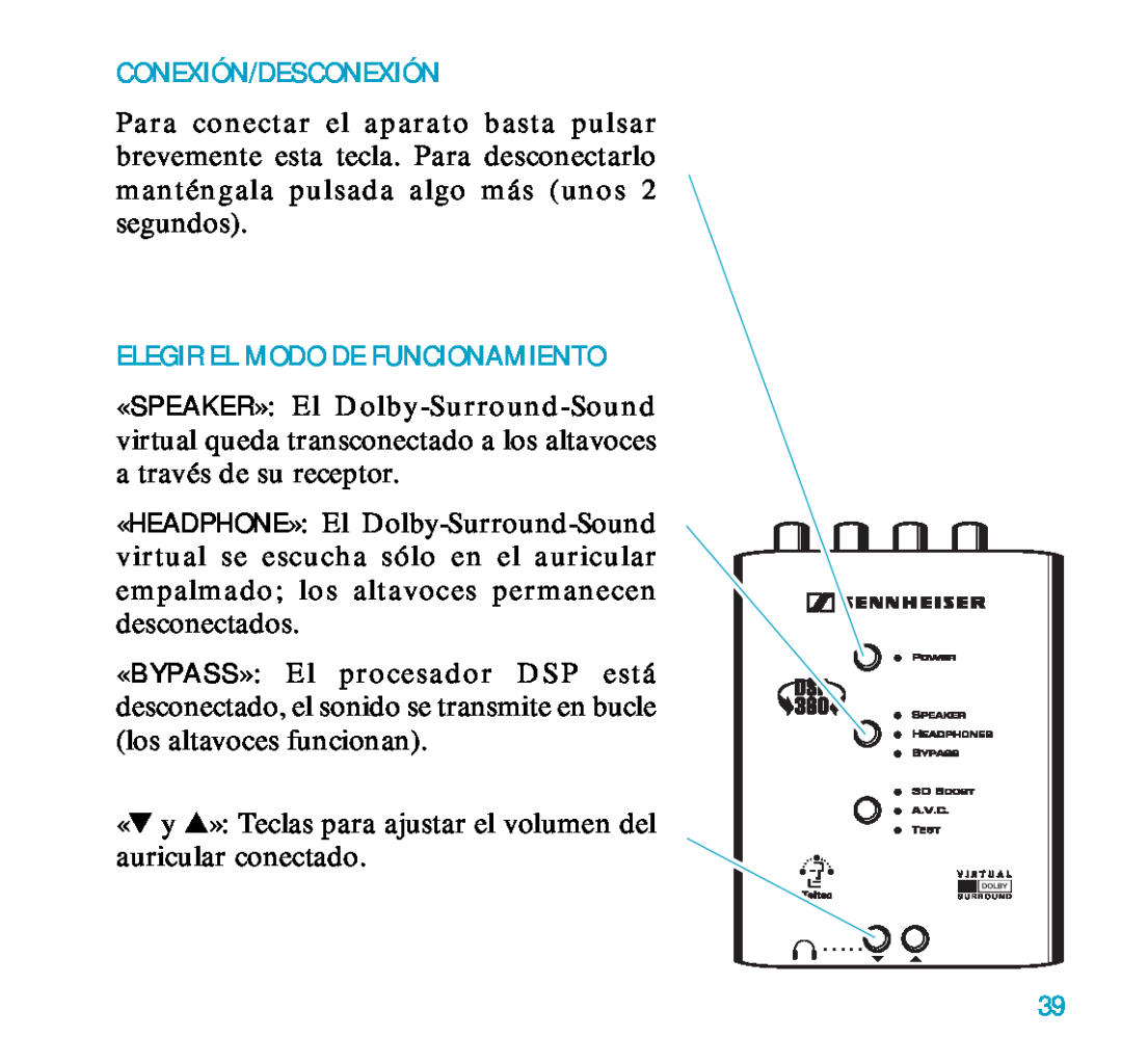 Sennheiser DSP 360 manual Conexión/Desconexión, Elegir El Modo De Funcionamiento 