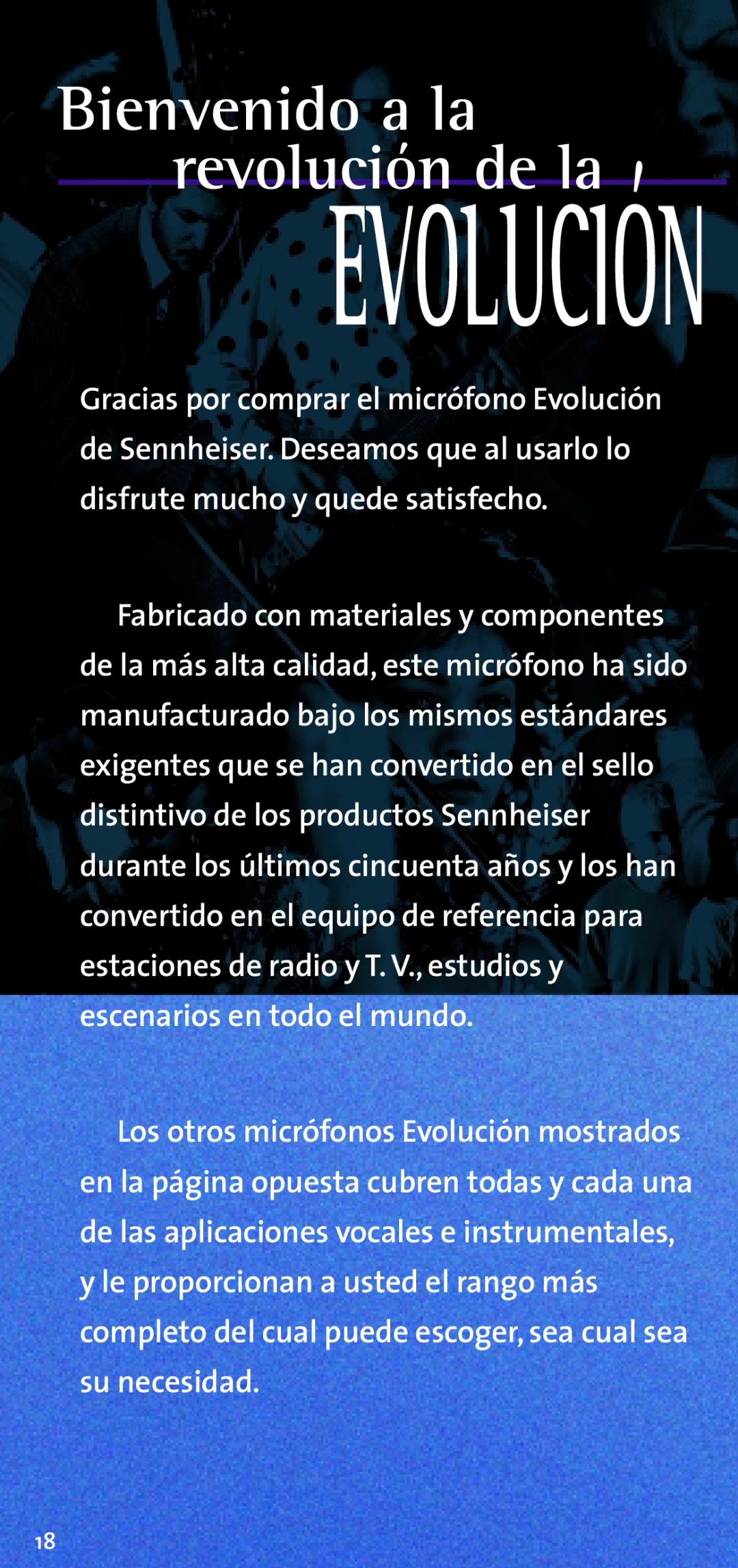 Sennheiser E 609 user manual Evolución 