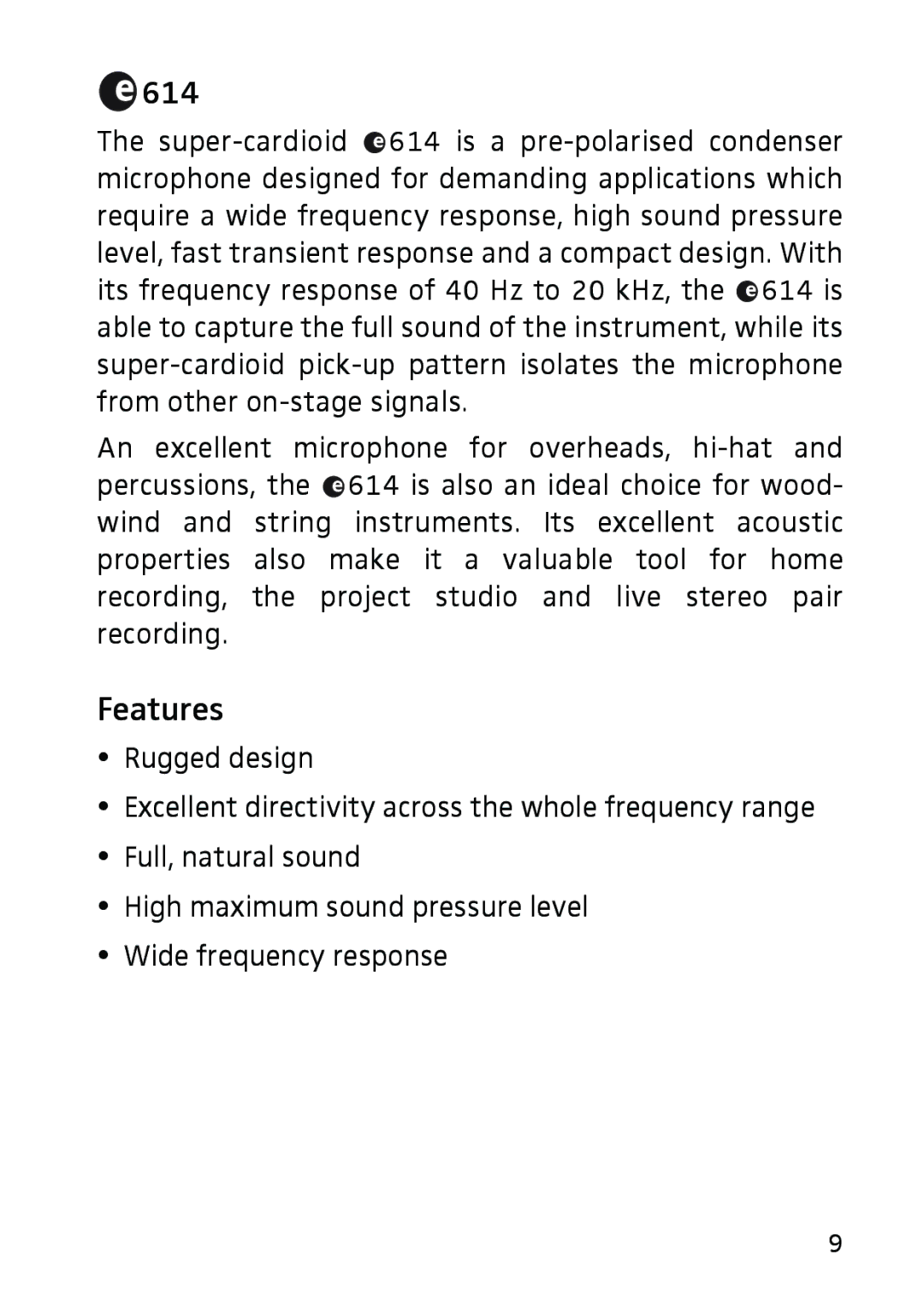 Sennheiser E 614 manual Features 