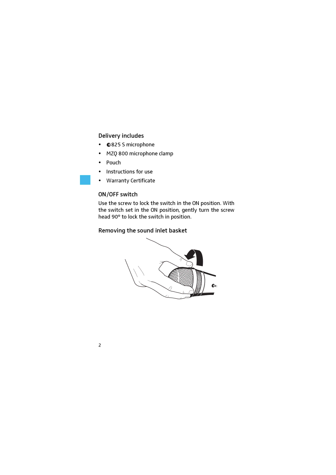 Sennheiser E825S manual Delivery includes, ON/OFF switch, Removing the sound inlet basket 