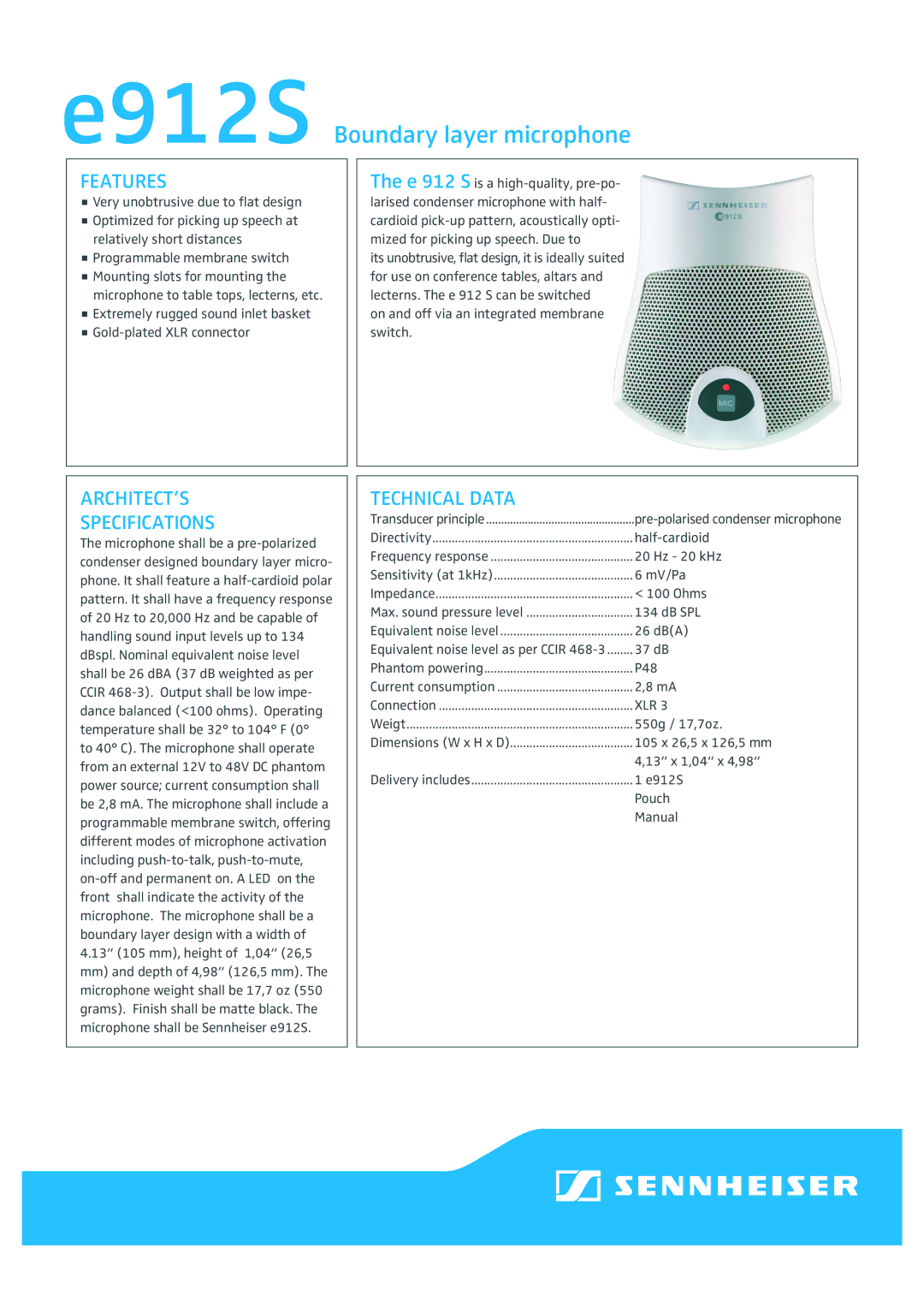 Sennheiser E912S WH specifications E912S Boundary layer microphone, Features, ARCHITECT’S Specifications, Technical Data 