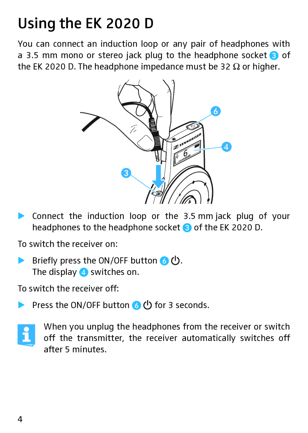 Sennheiser manual Using the EK 2020 D 