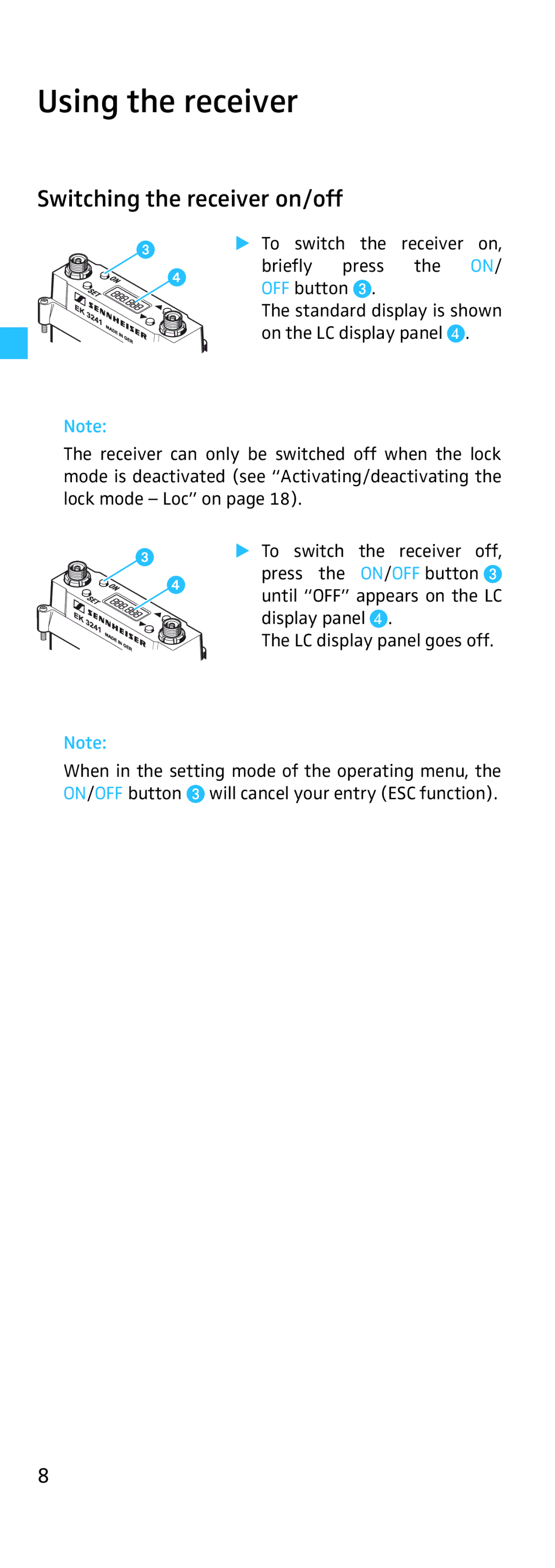 Sennheiser EK 3241 manual Using the receiver, Switching the receiver on/off 