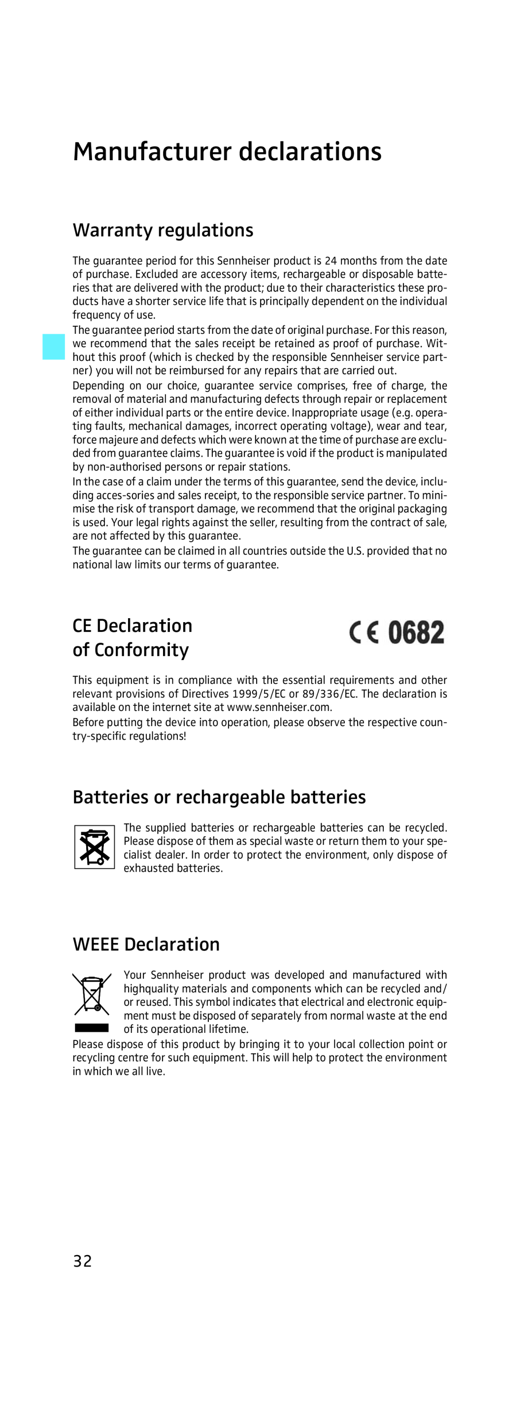 Sennheiser EK 500 G2 manual Manufacturer declarations, Warranty regulations, CE Declaration of Conformity, WEEE Declaration 
