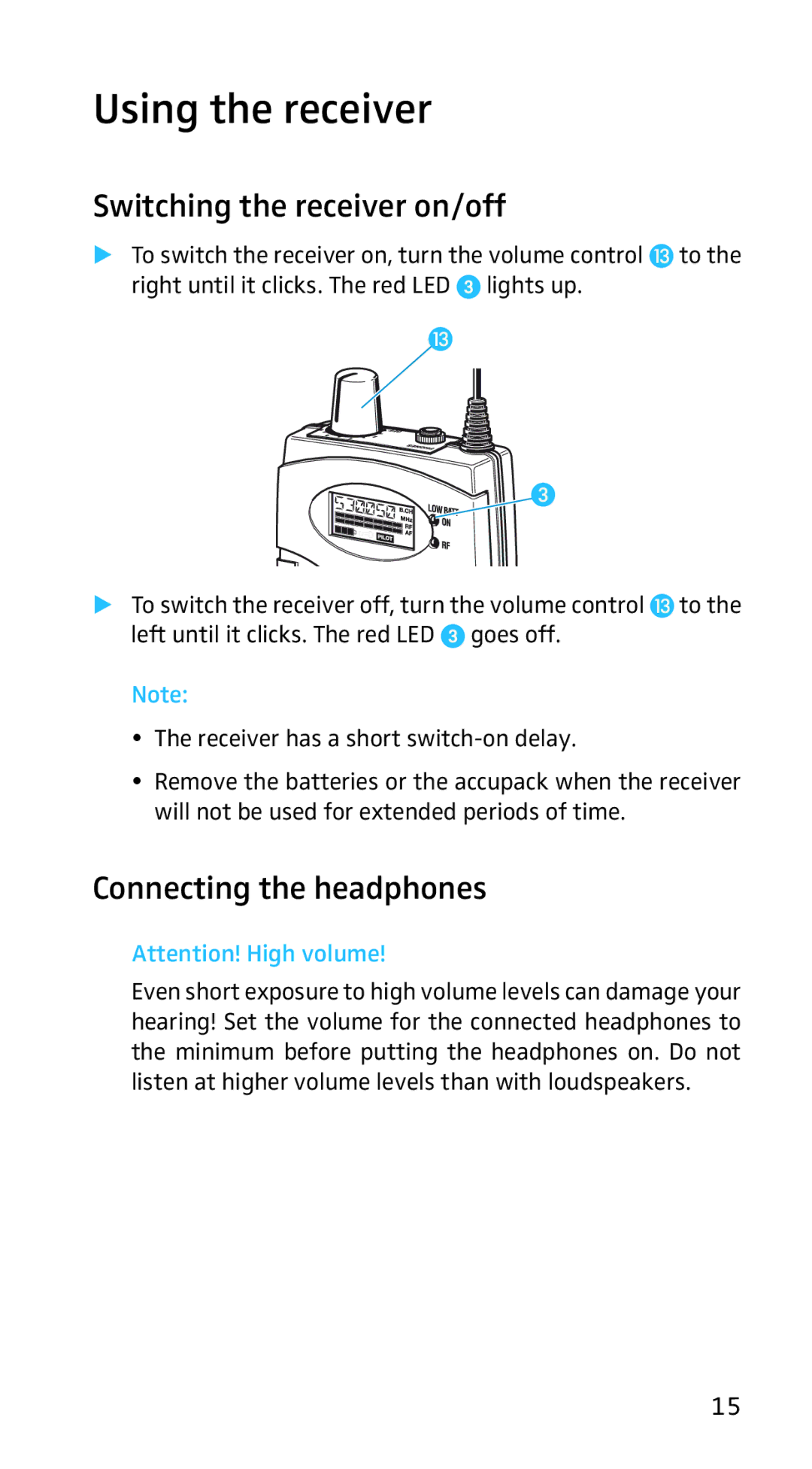 Sennheiser EK3253 manual Using the receiver, Switching the receiver on/off, Connecting the headphones 