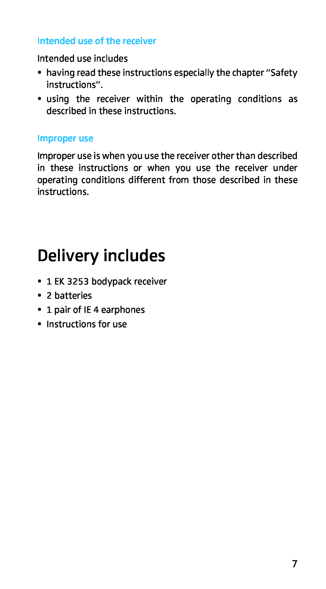Sennheiser EK3253 manual Delivery includes, Intended use of the receiver, Improper use 