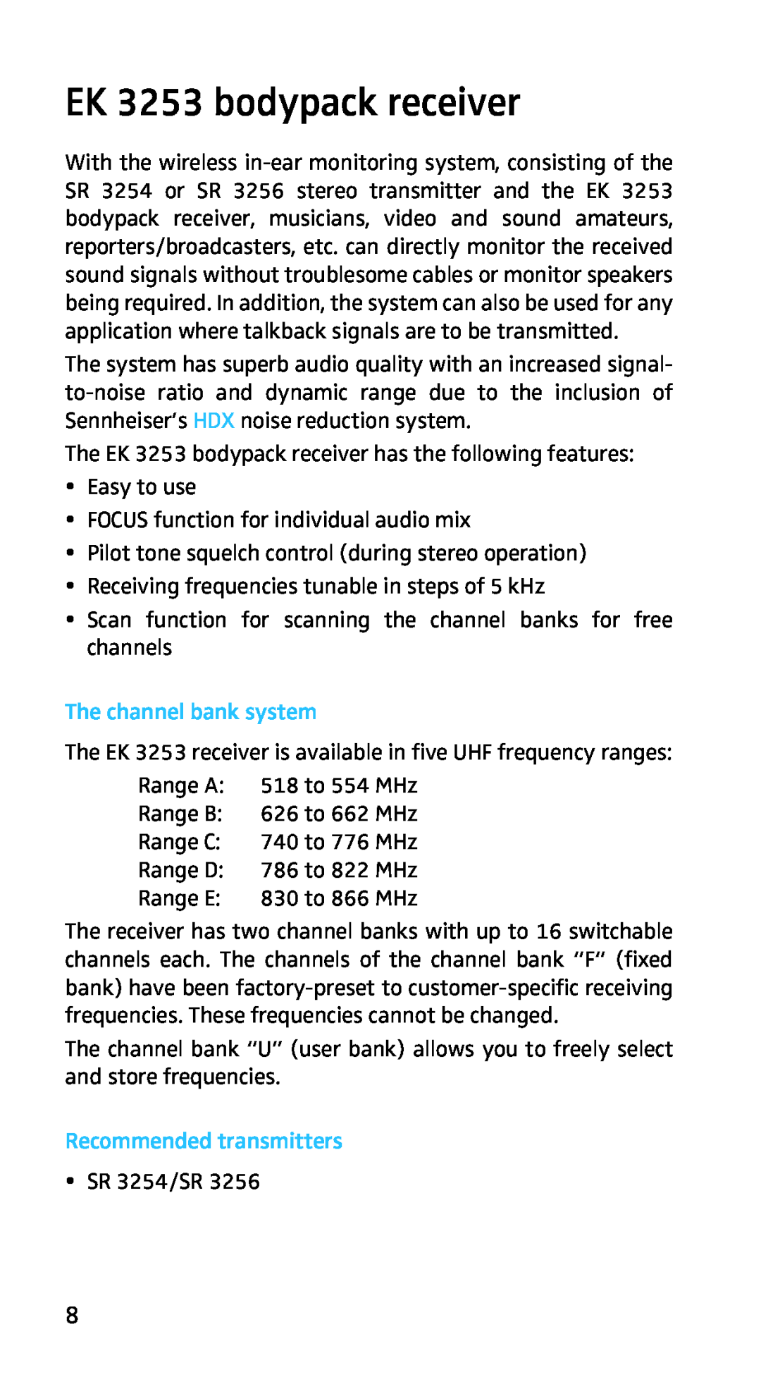 Sennheiser EK3253 manual EK 3253 bodypack receiver, The channel bank system, Recommended transmitters 