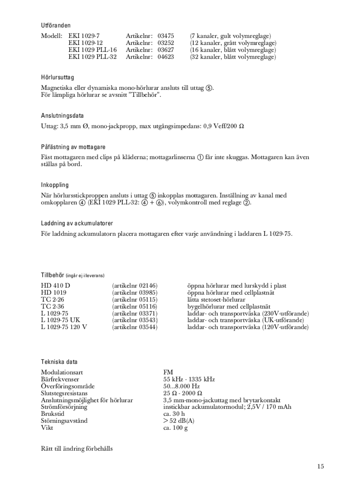 Sennheiser EKI 1029 PLL-16 03627 manual Utföranden, Hörlursuttag, Anslutningsdata, Påfästning av mottagare, Inkoppling 