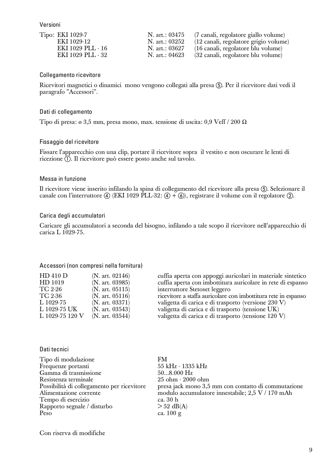 Sennheiser EKI 1029 PLL-16 03627 manual Versioni, Collegamento ricevitore, Dati di collegamento, Fissaggio del ricevitore 