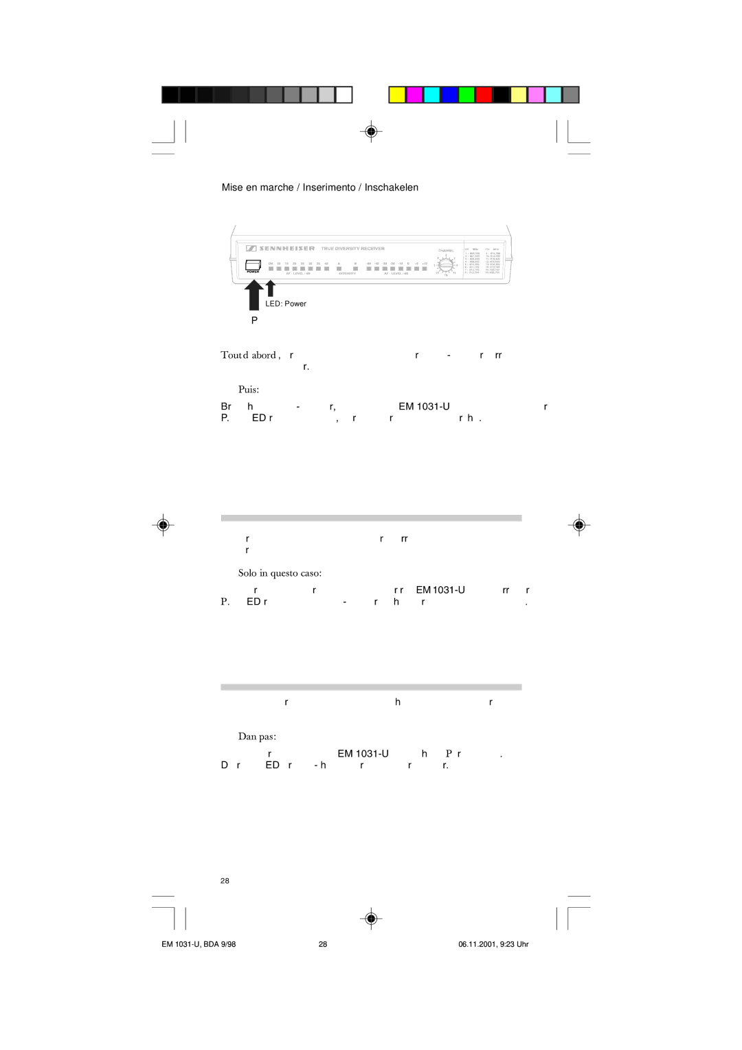 Sennheiser EM 1031-U manual Mise en marche / Inserimento / Inschakelen 