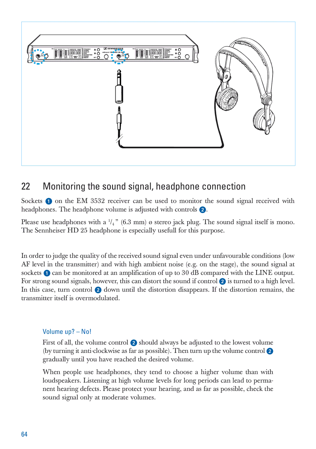 Sennheiser EM 3532-U manual Monitoring the sound signal, headphone connection, Volume up? No 