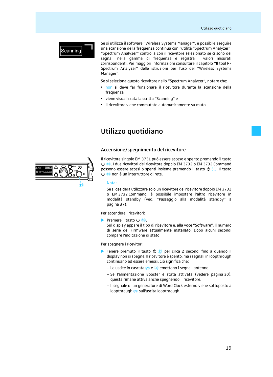 Sennheiser EM 3732 manual Utilizzo quotidiano, Accensione/spegnimento del ricevitore, Non è un interruttore di rete 