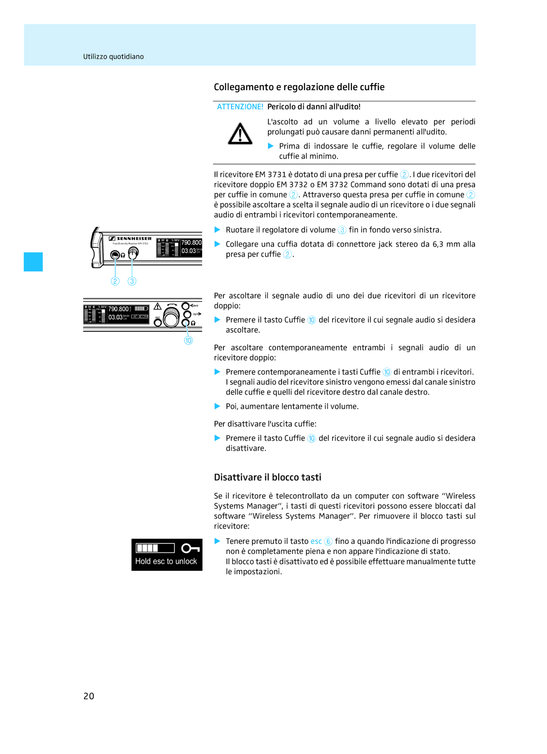 Sennheiser EM 3732 manual Collegamento e regolazione delle cuffie, Disattivare il blocco tasti 