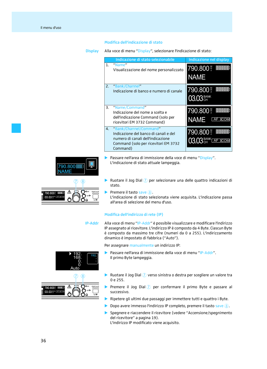 Sennheiser EM 3732 Display Modifica dellindicazione di stato, Indicazione di stato selezionabile Indicazione nel display 