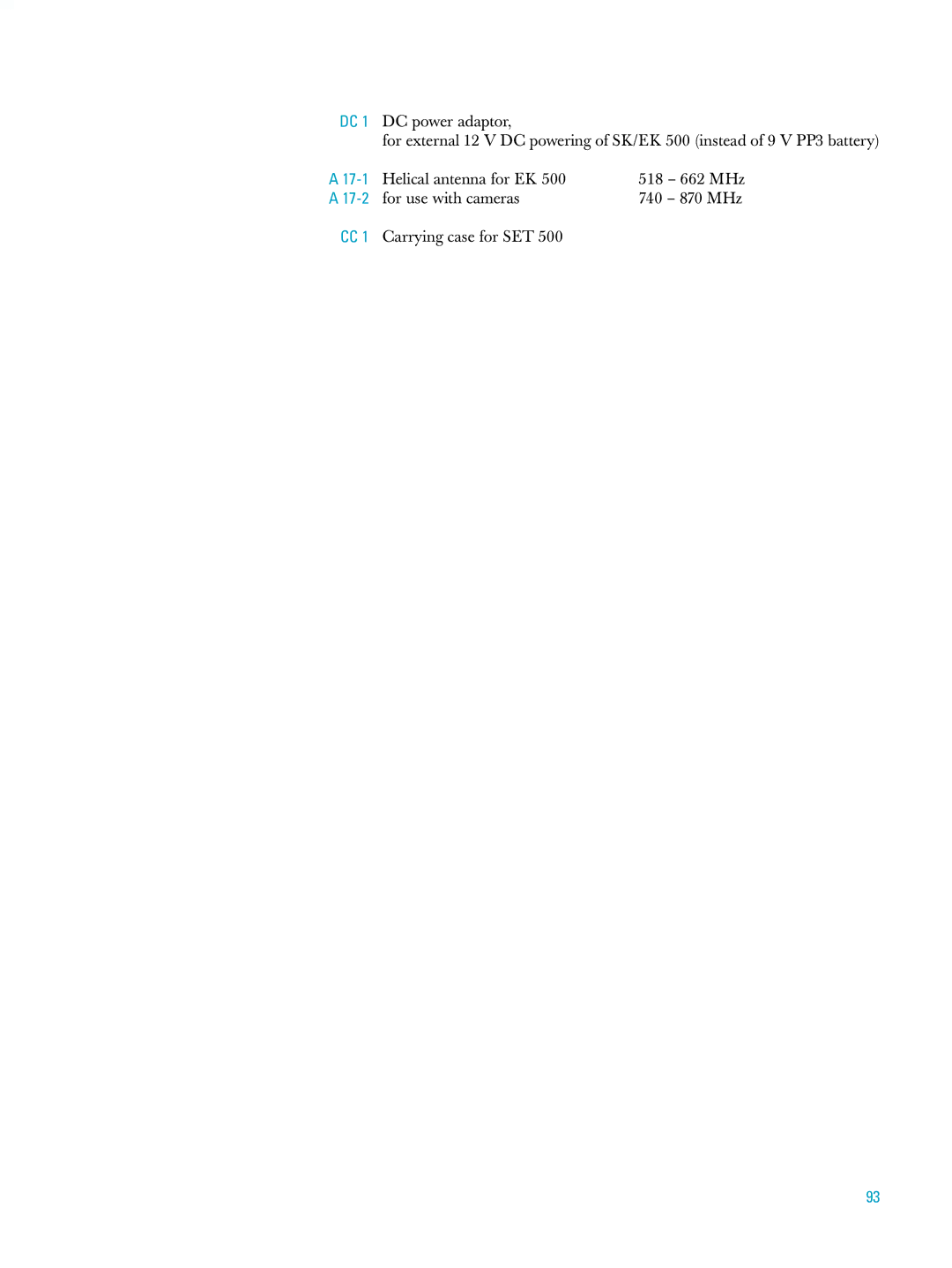 Sennheiser ew500 manual Helical antenna for EK 518 662 MHz 