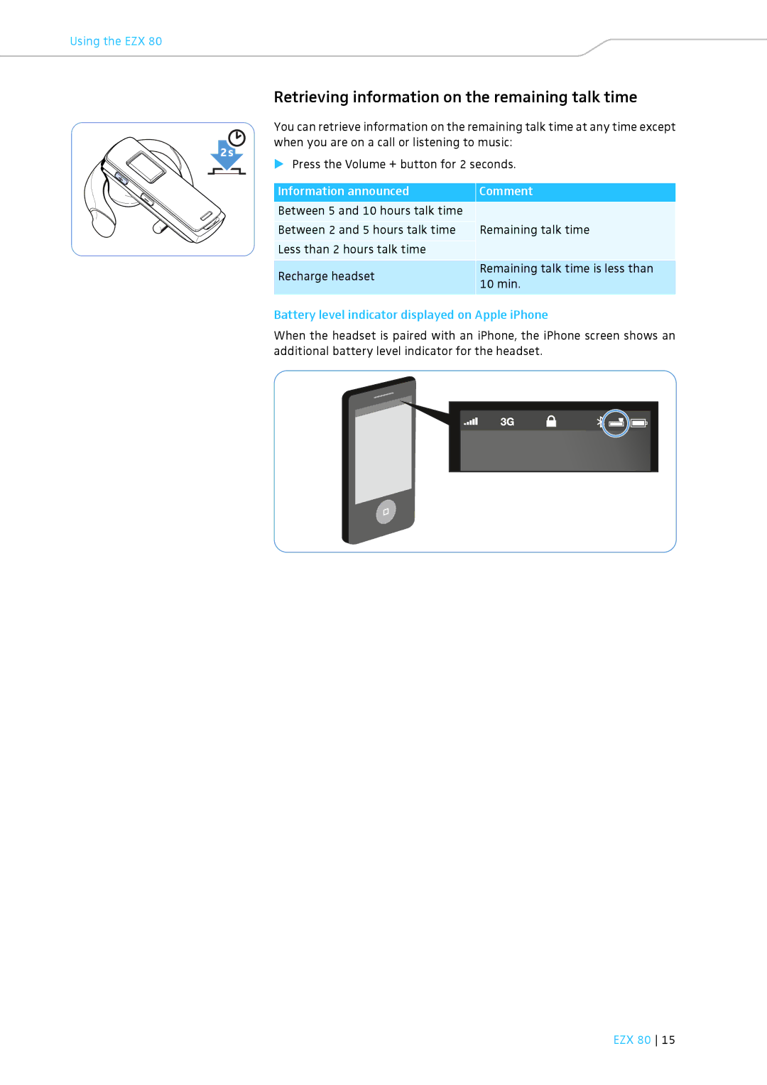 Sennheiser EZX 80 instruction manual Retrieving information on the remaining talk time, Information announced Comment 