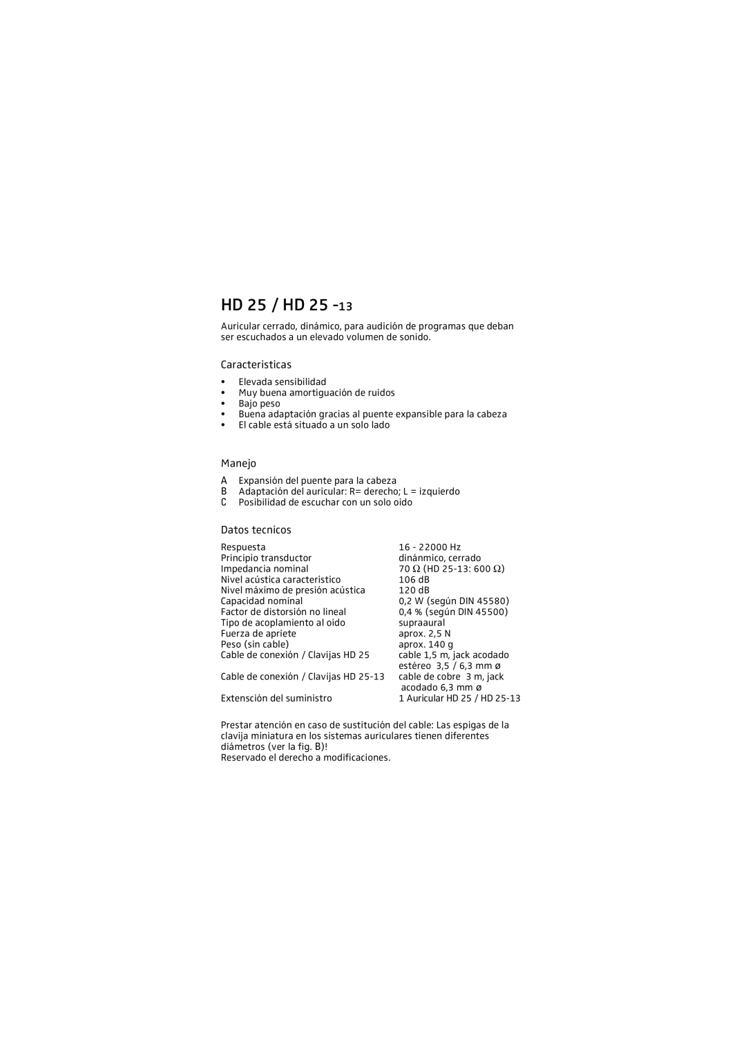 Sennheiser HD 25 - 13 manual Caracteristicas, Manejo, Datos tecnicos, HD 25 / HD 