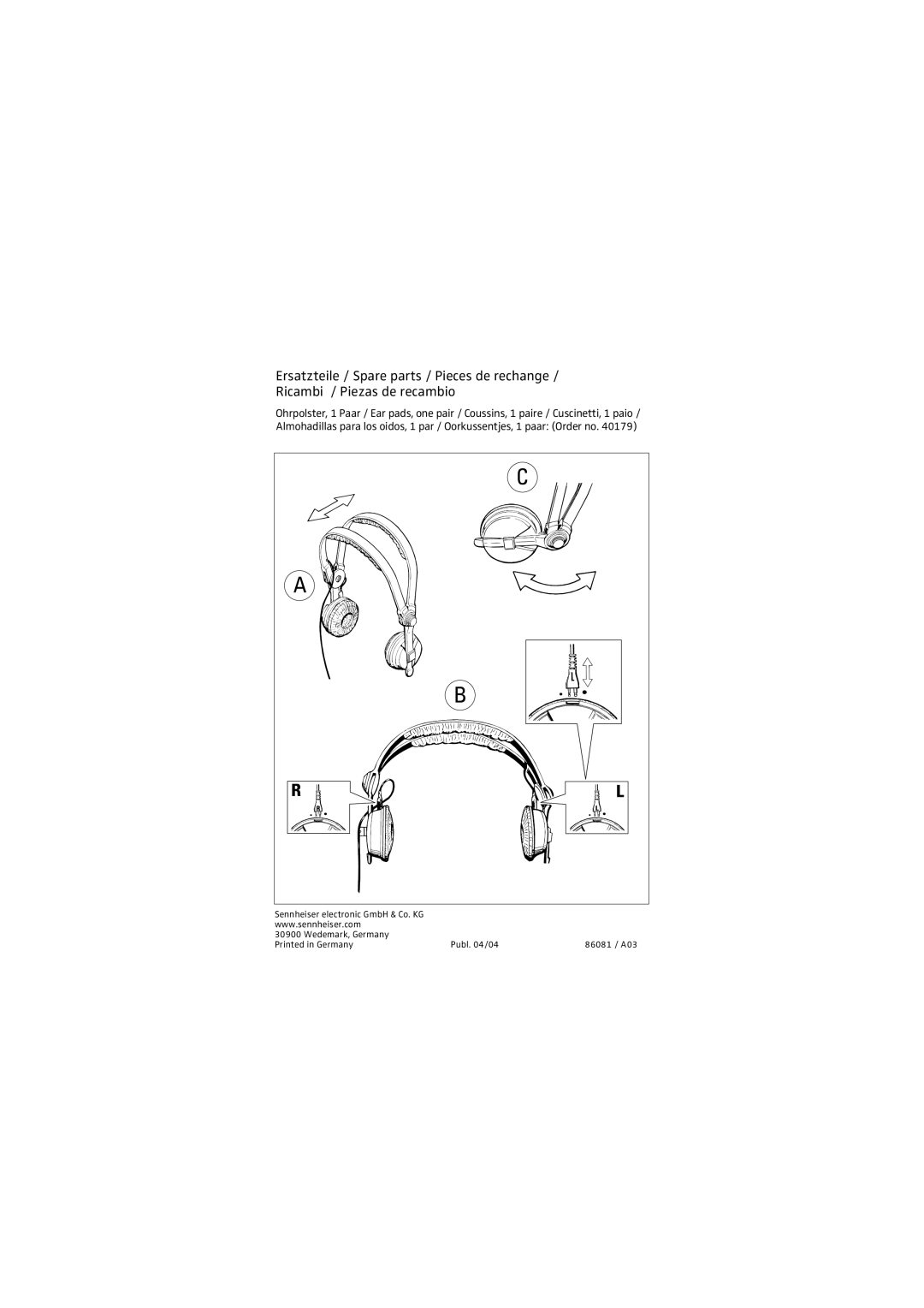 Sennheiser HD 25 - 13 manual Sennheiser electronic GmbH & Co. KG, Wedemark, Germany, Publ. 04/04, 86081 / A03 