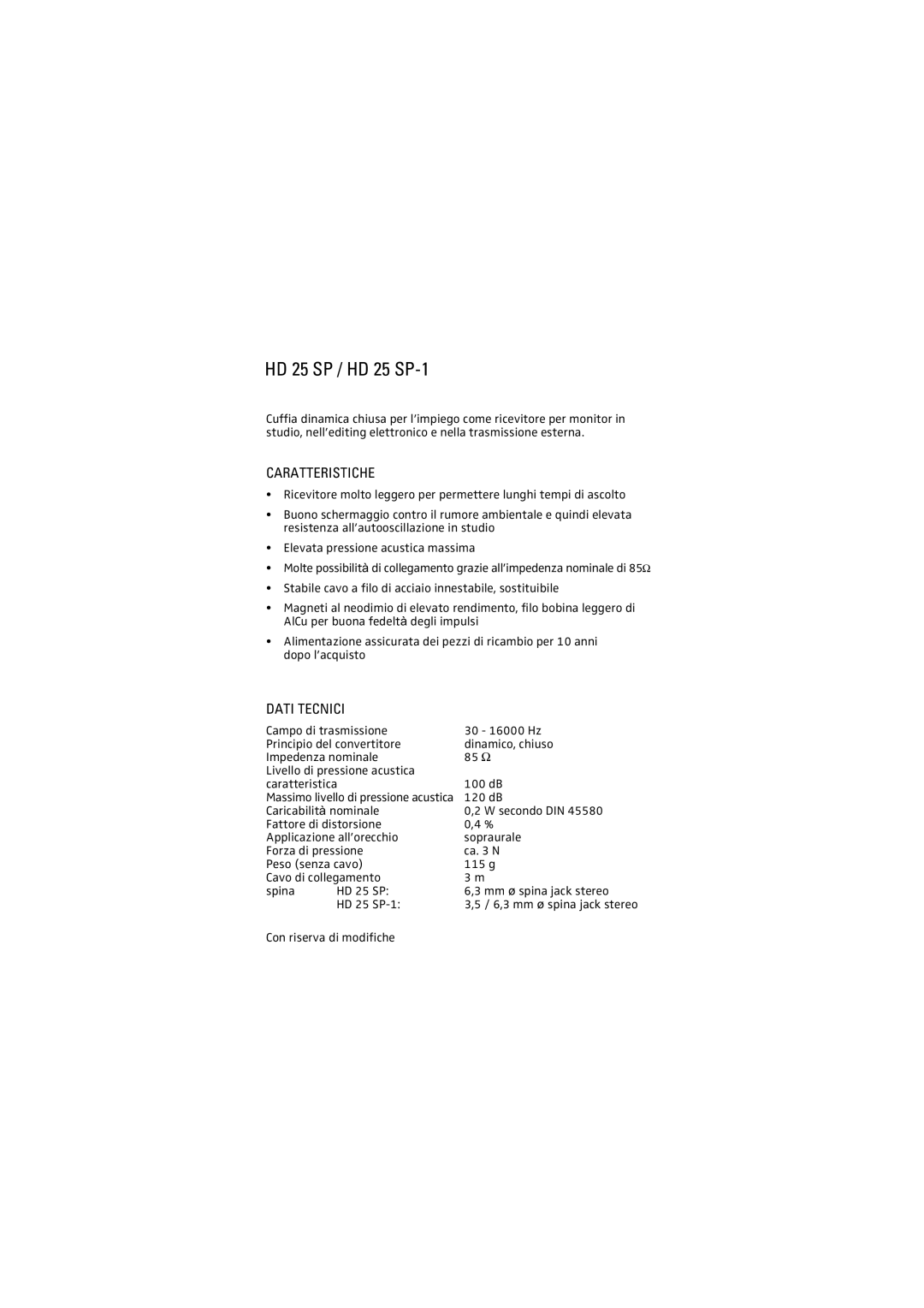 Sennheiser manual Caratteristiche, Dati Tecnici, HD 25 SP / HD 25 SP-1 