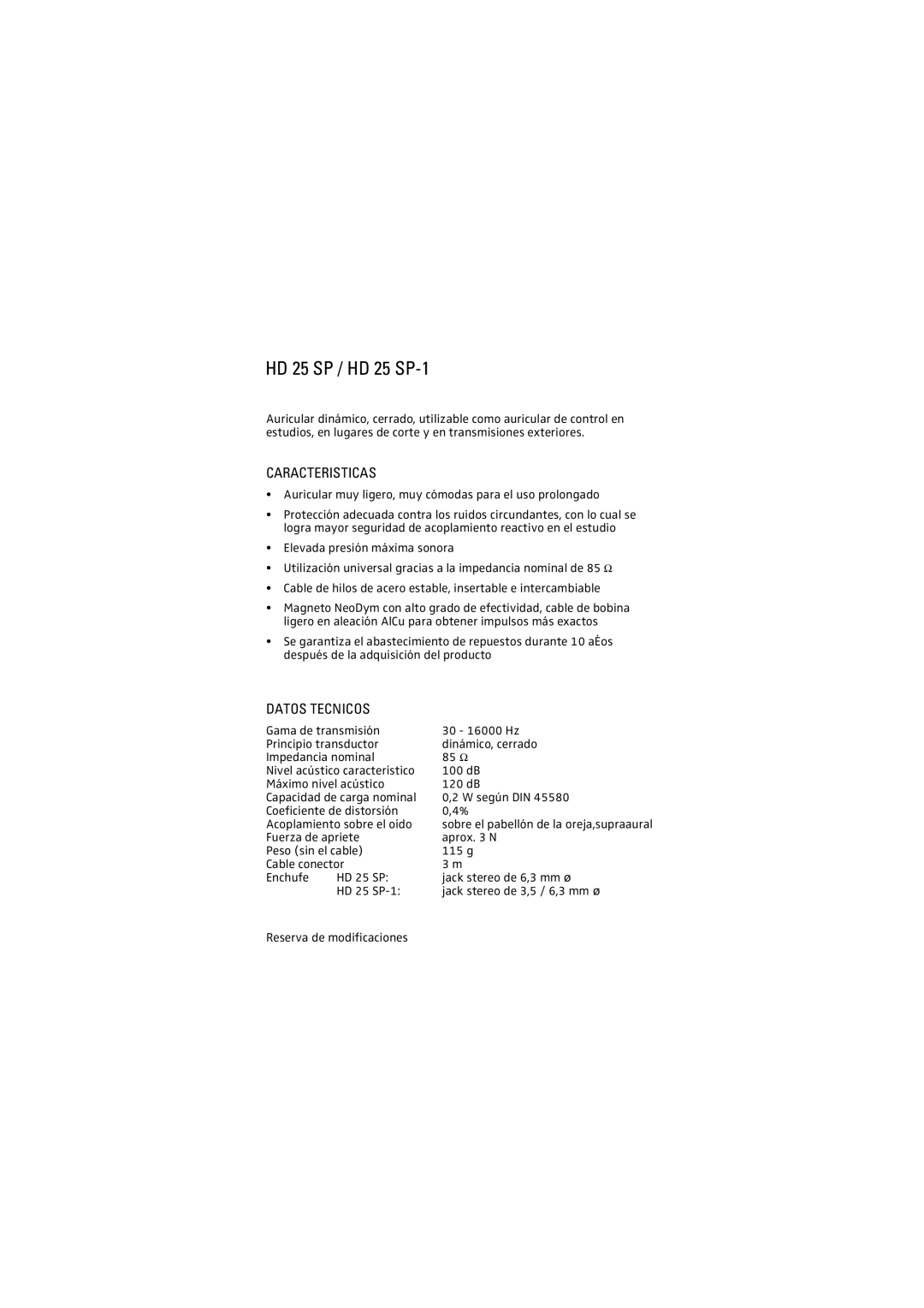 Sennheiser manual Caracteristicas, Datos Tecnicos, HD 25 SP / HD 25 SP-1 